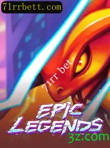 EpicLegends: Desvendando o Universo do Jogo com 71rr Bet