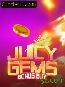 Explorando o Mundo de JuicyGemsBonusBuy e sua Experiência de Jogo com '71rr bet'