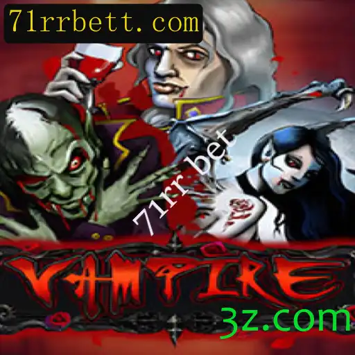 Explorando o Jogo 'Vampire' e a Estratégia '71rr bet'